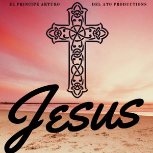 El Principe Arturo - Jesús