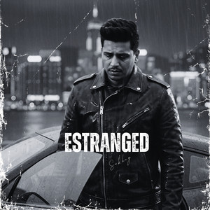 Estranged by Sokhey