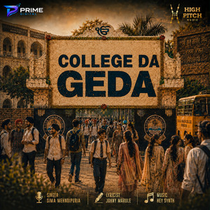 College Da Geda by Sima Mehndipuria, Johny Marule, Hey Synth