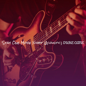 Stay One More Night (Acoustic)
