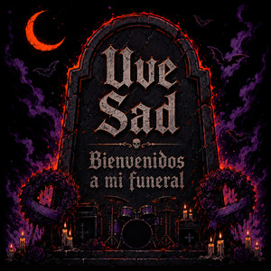 Bienvenidos a Mi Funeral by Uve Sad