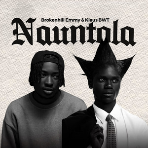 BrokenHill Emmy - Nauntola (feat. Klaus BWT)