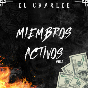Miembros Activos - Extended Version by El Charlee