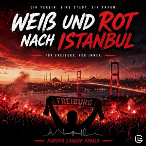 Weiß und rot nach Istanbul (SC Freiburg Europa League Finale) by Lorenzo Grandinetti