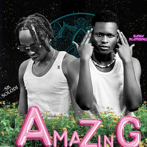 Amazing (feat. SK Solodi)