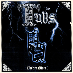 The Tubs — Fade to Black (2026)