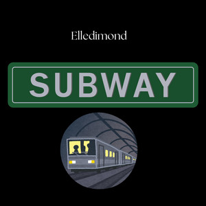 Subway by Elledimond
