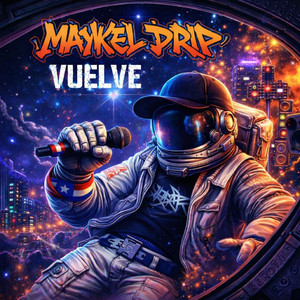 Vuelve by Maykel Drip