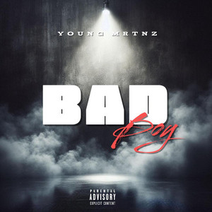 bad boy by YOUNG MRTNZ