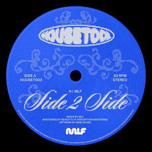 Side 2 Side by MLF