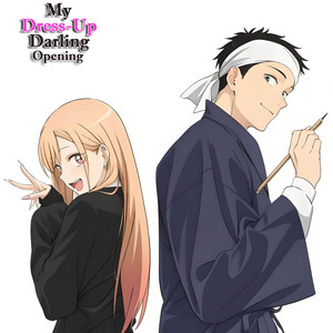 My Dress-Up Darling | Opening (San San Days) - song and lyrics by
