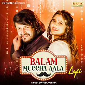 Balam Muchha Aala Lofi