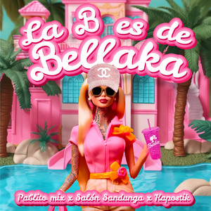 La B Es de Bellaka by Pablito Mix, Salon Sandunga, Kapostik