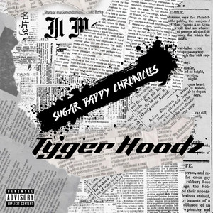 Sugar Daddy Chronicles by Tyger Hoodz