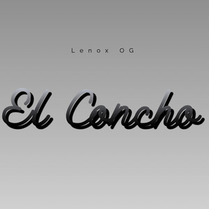 El concho by Lenox OG