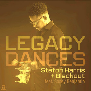 A Radical's Love by Stefon Harris, Blackout, Casey Benjamin