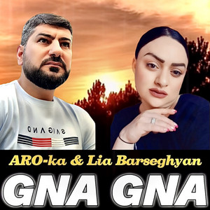 Gna gna - song and lyrics by ARO-ka, Lia Barseghyan | Spotify
