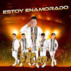 LOS YALAZ - Estoy Enamorado