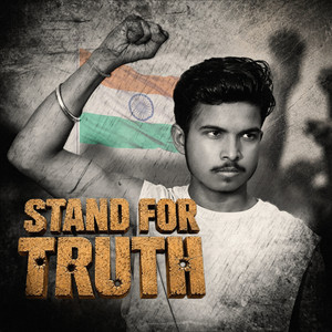 Stand for Truth by Omveer Kehuawala