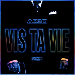 Vis ta vie by Arco