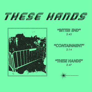 BITTER END by These Hands
