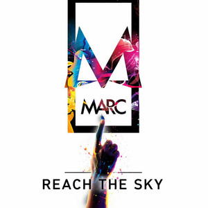 Reach The Sky by MARC