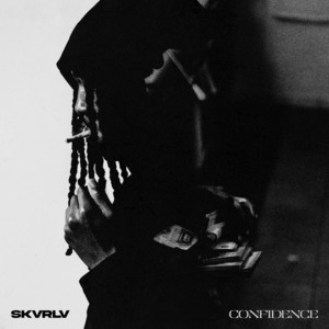Confidence by SKVRLV
