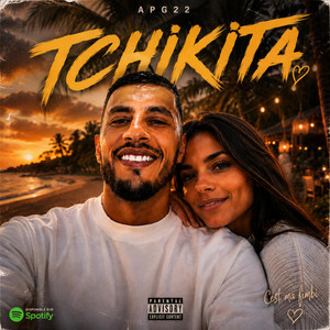 Tchikita by APG22