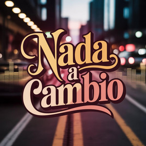 Nada a cambio by Ozen