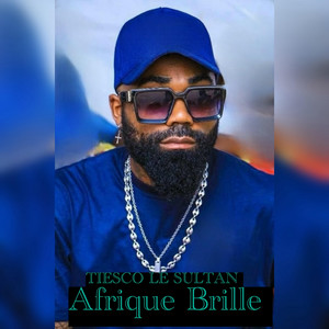 Afrique brille by Tiesco Le Sultan