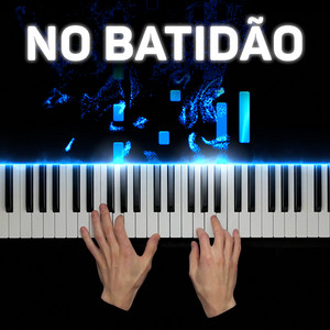 No Batidao by PianoX
