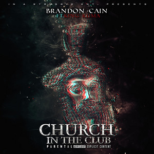 Church in the Club by Brandon Cain, King Kuma