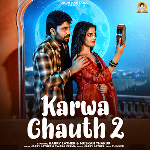 Karwa Chauth 2 (feat. Kala Dighal)