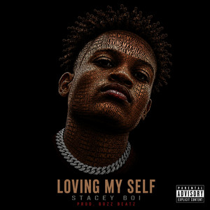 Loving My Self by Stacey Boi