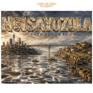 Ngisayozula by Cash Brown SA