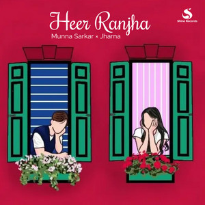 Munna Sarkar & Jharna burahgohain - Heer Ranjha