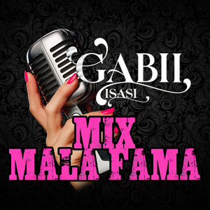 MIX MALA FAMA