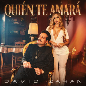 Quién Te Amará — David Zahan