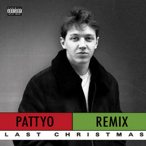 Pattyo - Last Christmas (Remix)