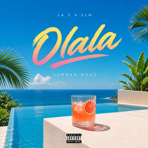 Olala (feat.SLM) by LA Z