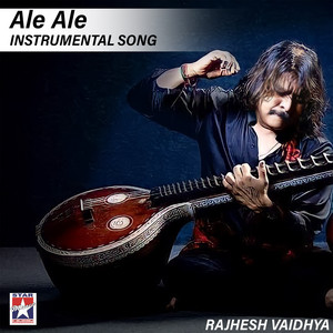 Ale Ale by Rajhesh Vaidhya