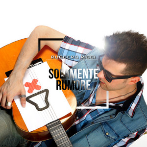 Solamente Rumore by Ruggero Ricci