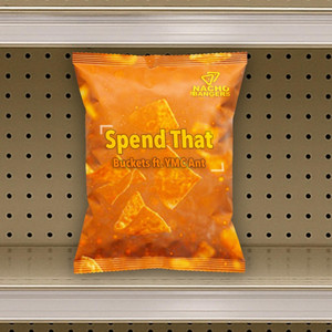 SPEND THAT by Buckets, Ymc Ant