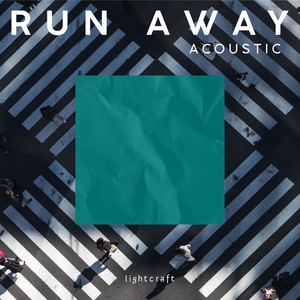 Run Away - Acoustic