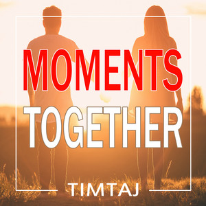 TimTaj - Moments Together