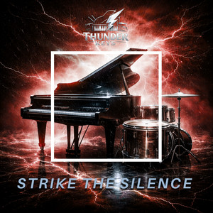 Strike the Silence by Thunder Keys