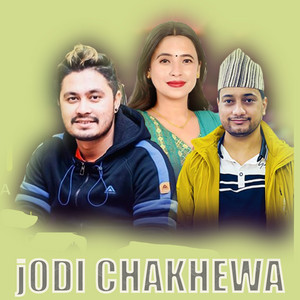 Tejendra Bhandari, Mohan Khadka & Sunita Budha Chhetri - Jodi Chakhewa