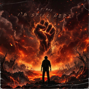 I'm Still Here by DJ Rey