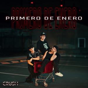 Primero De Enero by CrushFive