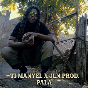 Pala by Ti Manyel, JLN PROD